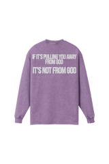 MSW260 | IT'S NOT FROM GOD | OLD LAVENDER