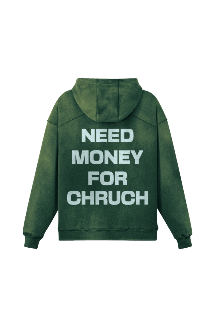 MH400 | NEED MONEY FOR CHURCH | MINERAL GREEN